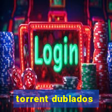 torrent dublados